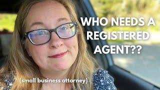 Do You Need a Registered Agent? || What is a Registered Agent?