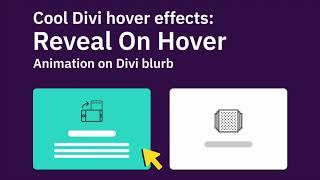 Cool Divi Hover Effects: Create ‘Reveal On Hover’ animation on Divi Blurb