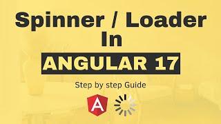 How to show loading spinner in Angular 17?