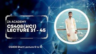 CS408 Short Lecture 31 | CS408 Lecture 31 to 45 | CS408 Lecture No 31-45 | CS408 Lecture ZA Academy