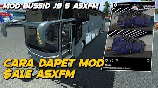 CARA DAPETIN MOD SALE?? ANTI GALERR - MOD JB5 ASXFM - Cara beli mod asxfm bussid