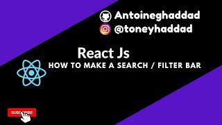 React.Js How to make a Filter bar or Search Bar Tutorial !!