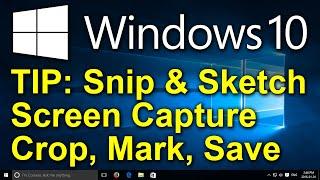 ️ Windows 10 Tip - Screen Capture App - Snip and Sketch