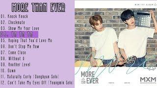 MXM MORE THAN EVER Album Playlist 