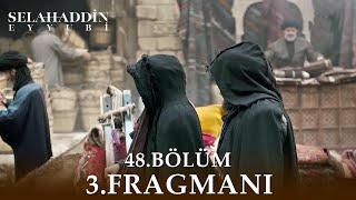 Kudüs Fatihi Selahaddin Eyyubi 48. Bölüm 3. Fragmanı | Geri geliyorlar! | 3. analiz