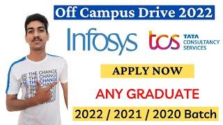 Infosys Recruitment 2022 | Infosys Off Campus Drive 2022| TCS Recruitment 2022 | TCS Freshers Hiring