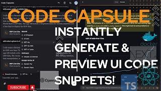 Build a Code Capsule: Instantly Generate & Preview UI Code Snippets with AI |  NextJS | Docker | OAI