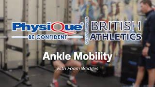 British Athletics - Ankle Mobility (Full Range Squats) | Physique Management