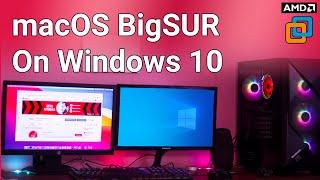 How To Install macOS Big Sur On Windows 10 (AMD PC) Run Smoothly!