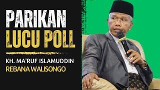 ADU PARIKAN KH. MA'RUF ISLAMUDDIN HADROH WALISONGO SRAGEN PENGAJIAN LUCU 2024