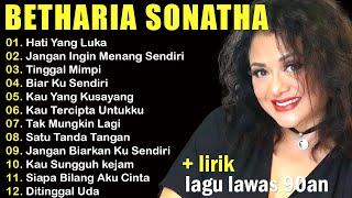 LAGU BETHARIA SONATA FULL ALBUM TERBAIK - NOSTALGIA LAGU LAWAS || HATI YANG LUKA