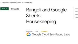 Rangoli and Google Sheets: Housekeeping || #qwiklabs || #CloudwaliDiwali