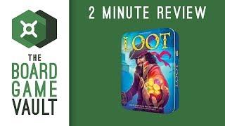 Loot Deluxe - 2 Minute Review
