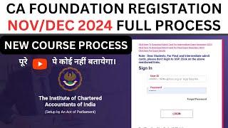 CA Foundation November 2024 Registration Process | CA Foundation December 2024 Registration process