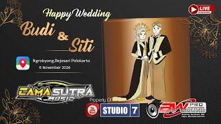 Part 1 Wedding  Budi & Siti🪐CAMA SUTRA Music🪐BW Audio ⭐️Ngrobyong,Rejosari,Polokarto. 6 Nov 2024