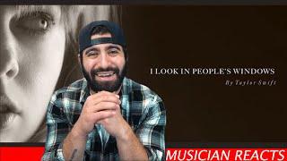 I Look in People's Windows - Taylor Swift - Musician's Reaction