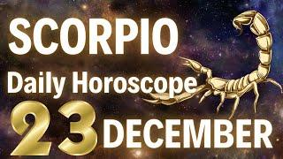 Scorpio Daily Horoscope December 23 ,2021  Scorpio  Today Horoscope