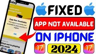 This app is currently not available in your country or region 2024 | App not installed problem 2024