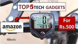 Top 5 Tech Under Rs 500 | Tech Gadgets and Accessories