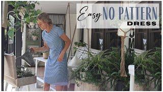 Easy Dress Tutorial ~ No Pattern Dress ~ Summer Dress Idea ~ DIY Dress ~ Simple Dress DIY