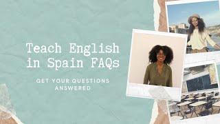 Teach English in Spain FAQs | Auxiliares de Conversacion