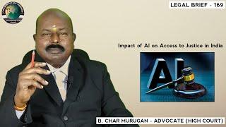 Impact of Al on Access to Justice in India | Legal Brief - 169 | CMLA