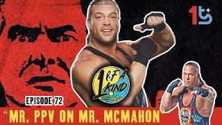 1 Of A Kind With RVD Ep. 72: "Mr. PPV On Mr. McMahon"