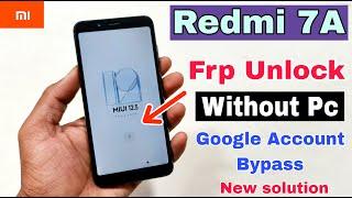 Redmi 7a FRP Unlock Without Pc | New Solution | Redmi 7a Google Account Bypass | 100% OK |