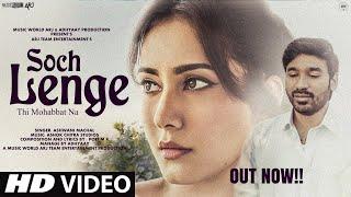 New Song | New Song 2025 | Soch Lenge | New Hindi Song | Romantic Song | Raashii Khanna | Video Song