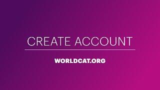 How to create an WorldCat.org account