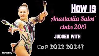 Judging Anastasiia Salos’ Clubs 2019 with CoP 2022 2024 - D score analysis