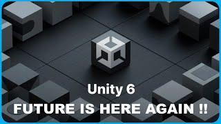 Unity 6 is Here! Top New Features Explained!