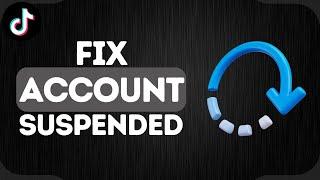 How to Fix TikTok Account is Currently Suspended | Recover Suspended TikTok Account (2025)