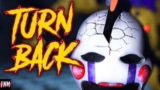 FNAF SONG "Turn Back Remastered" (ANIMATED)