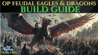 OP FEUDAL EAGLES & DRAGONS - AGE OF WONDERS 4 Build Guide