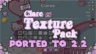 Clare Texture Pack (Ported to 2.2) Request #29