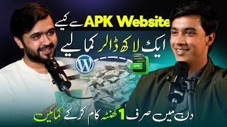 He Earn Millions Dollars From APK Website In Pakistan | Work Only 1 Hour Daily