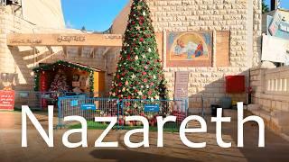 Nazareth on the Eve of Christmas! Walking Through the Old City and Its Sacred Places.