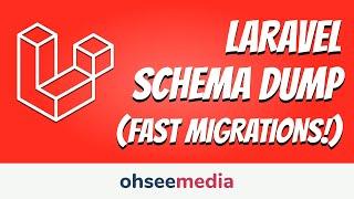 Using Laravel schema dump for faster migrations (Laravel 8)