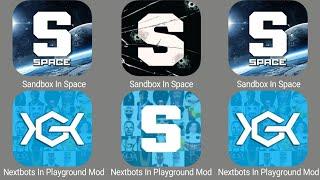 Nextbots In Playground Mod New Update,Sandbox In Space Mobile Gameplay