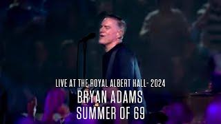 Bryan Adams - Summer of 69 (Live At The Royal Albert Hall - 2024)