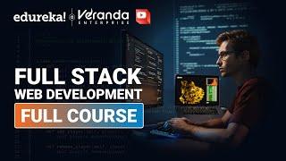 Full Stack Web Development Full Course | Full Stack Web Development Course | Edureka