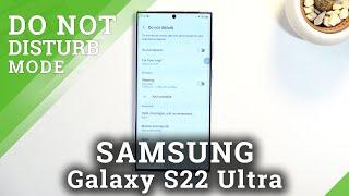 How to Use Do Not Disturb on SAMSUNG Galaxy S22 Ultra - Manage Do Not Disturb Settings