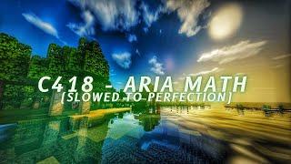 Minecraft C418 - Aria Math (Slowed To Perfection)