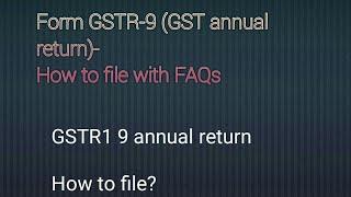 Latest Updates, Breaking, GSTR 9 FAQ, How to file GSTR 9 annual return, GSTR 9 live FAQ