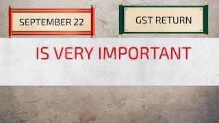 USE SEP 2022 GST RETURN TO CORRECT MISTAKE OF F.Y 2021-22