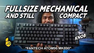 Review Fantech ATOM96 MK890! Mechanical Keyboard 300 Ribuan Pake Numpad Tapi Masih Compact