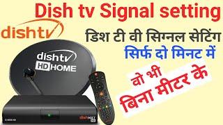 dish tv signal setting | Dish tv signal not found | 301 signal not found