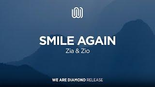 Zia & Zio - Smile Again