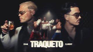 iZaak, Clarent - TRAQUETO (Official Video)